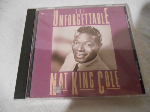 Unforgettable Nat King Cole