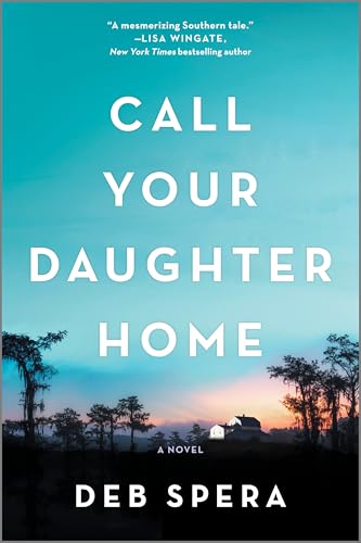 Call Your Daughter Home
