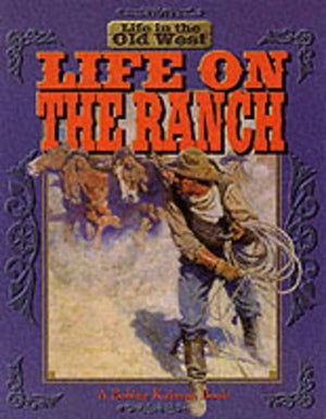 Life on the Ranch