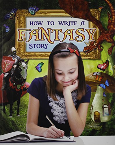 How to Write a Fantasy Story