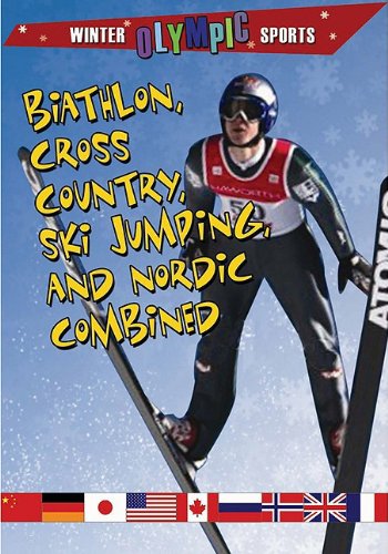 Biathlon, Cross Country, Ski Jumping and Nordic Combined