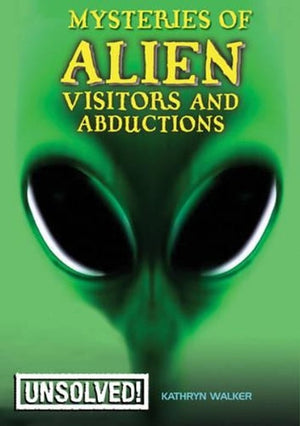 Mysteries of Alien Visitors