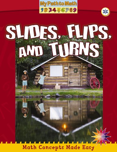Slides  Flips  and Turns