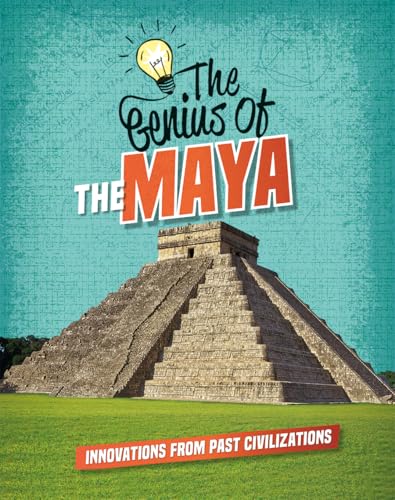 The Genius of the Maya