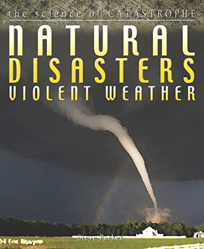 Natural Disasters Violent Weather