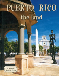 Puerto Rico, the Land 