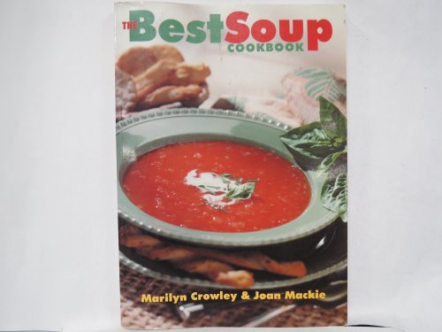 The Best Soup Cookbook
