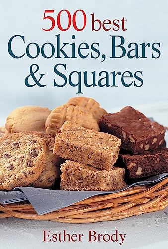 500 Best Cookies, Bars & Squares