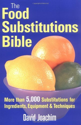 Food Substitutions Bible