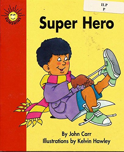 Super Hero (Sunshine Fiction, Level 1 Set B)