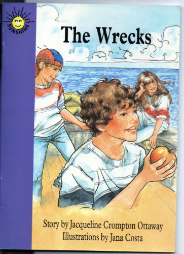 The wrecks (Sunshine fiction)