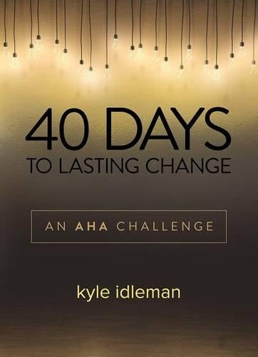 40 Days To Lasting Change