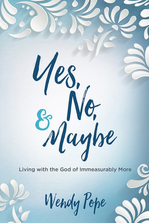 Yes No & Maybe