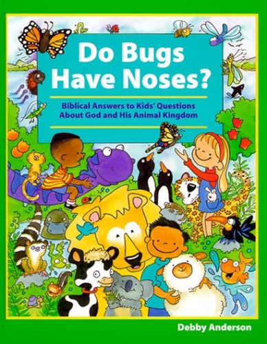 Do Bugs Have Noses?