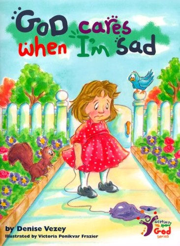 God Cares When I'm Sad