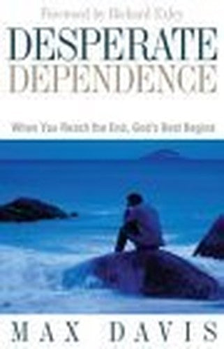 Desperate Dependence