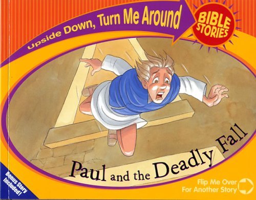 Paul and the Deadly Fall/Paul's Great Escape