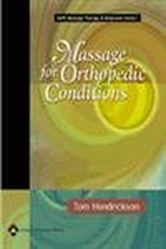 Massage for Orthopedic Conditions