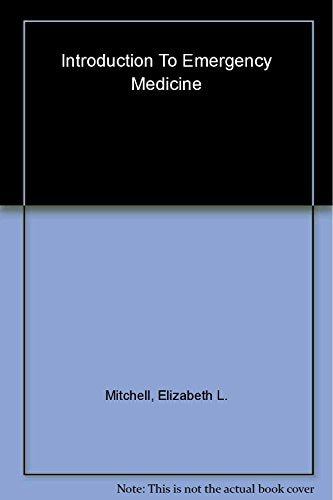 Introduction to Emergency Medicine