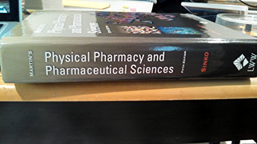 Martin's Physical Pharmacy and Pharmaceutical Sciences