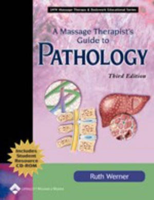 A Massage Therapist's Guide to Pathology