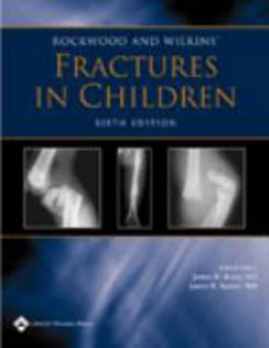 Rockwood and Wilkins' Fractures in Children