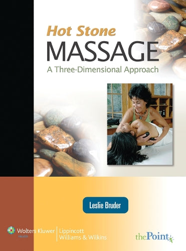 Hot Stone Massage: a Three Dimensional Approach