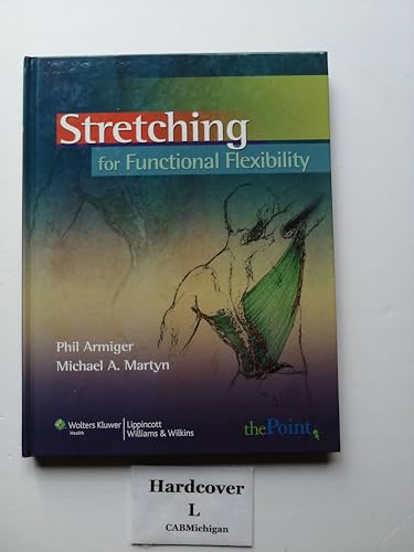 Stretching for Functional Flexibility