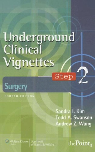Underground Clinical Vignettes Step 2: Surgery
