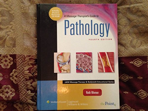 A Massage Therapist's Guide to Pathology