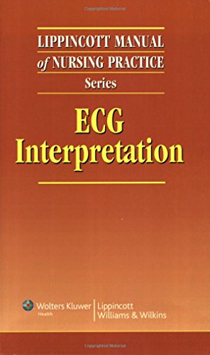 Lippincott Manual of Nursing Practice Series: ECG Interpretation