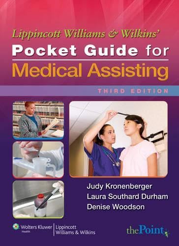 Lippincott Williams and Wilkins' Pocket Guide for Medical Assisting