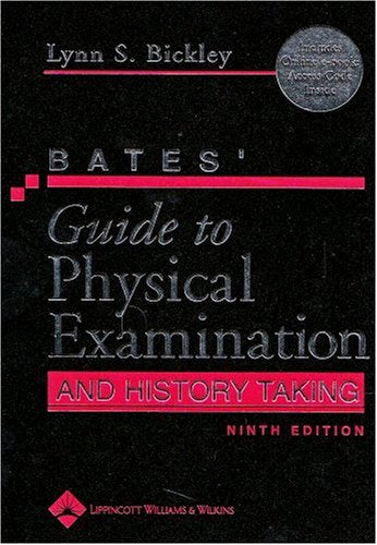 Bates' Guide to Physical Examination and History Taking