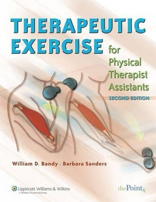 Therapeutic Exercise for Physical Therapist Assistants
