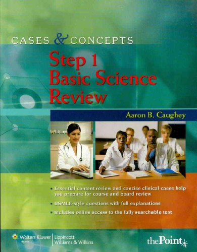 Cases and Concepts Step 1: Basic Science Review