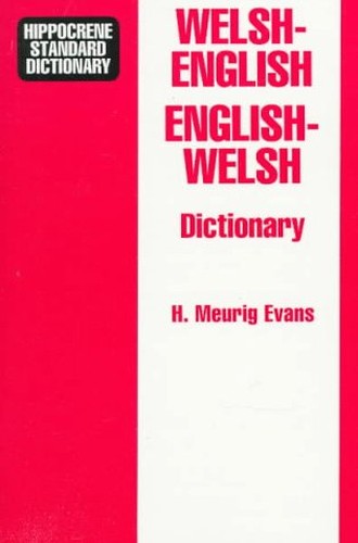 Welsh - English / English - Welsh Standard Dictionary