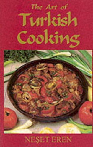 The Art of Turkish Cooking