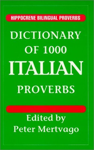 Dictionary of 1000 Italian Proverbs with English Equivalents