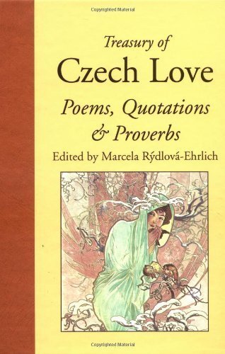 Treasury of Czech Love Poems, Quotations and Proverbs