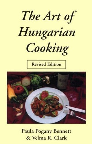 The Art of Hungarian Cooking