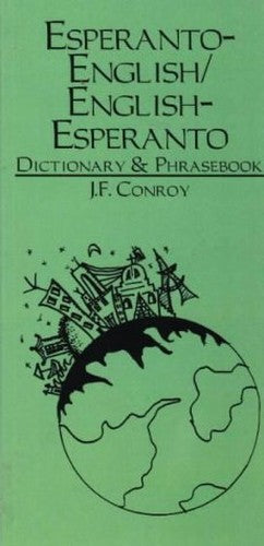 Esperanto-English, English-Esperanto Dictionary and Phrasebook