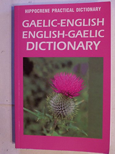 Gaelic-English / English-Gaelic Practical Dictionary