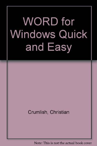WORD for Windows Quick and Easy