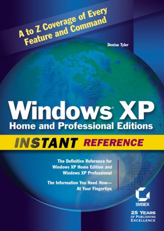 Windows XP Home and Professional Editions Instant Reference