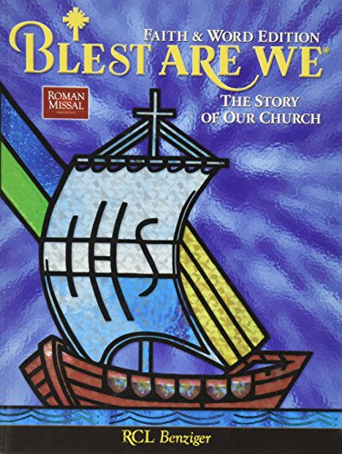 Blest Are We Story Of Church Faith  Word Ed