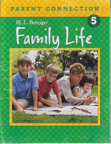 Parents Connection Grade 5 RCL Benziger Family Life