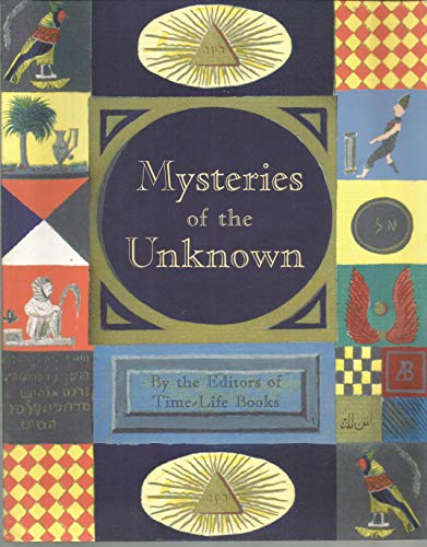 Mysteries of the Unknown