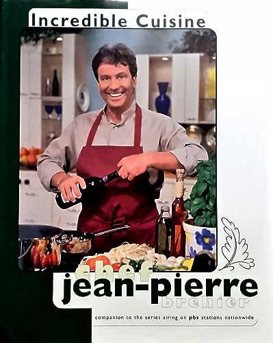 Incredible Cuisine with Chef Jean-Pierre