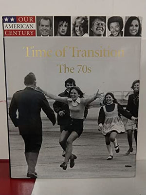 Time of Transition the 70s