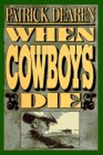 When Cowboys Die